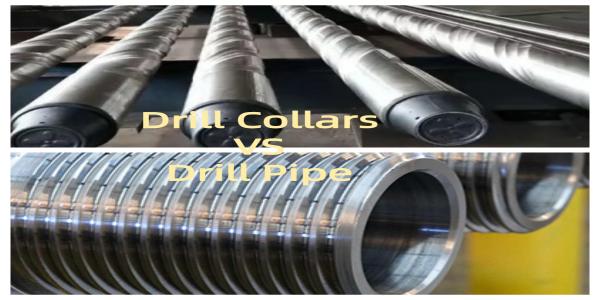 Drill Collars VS Drill Pipe